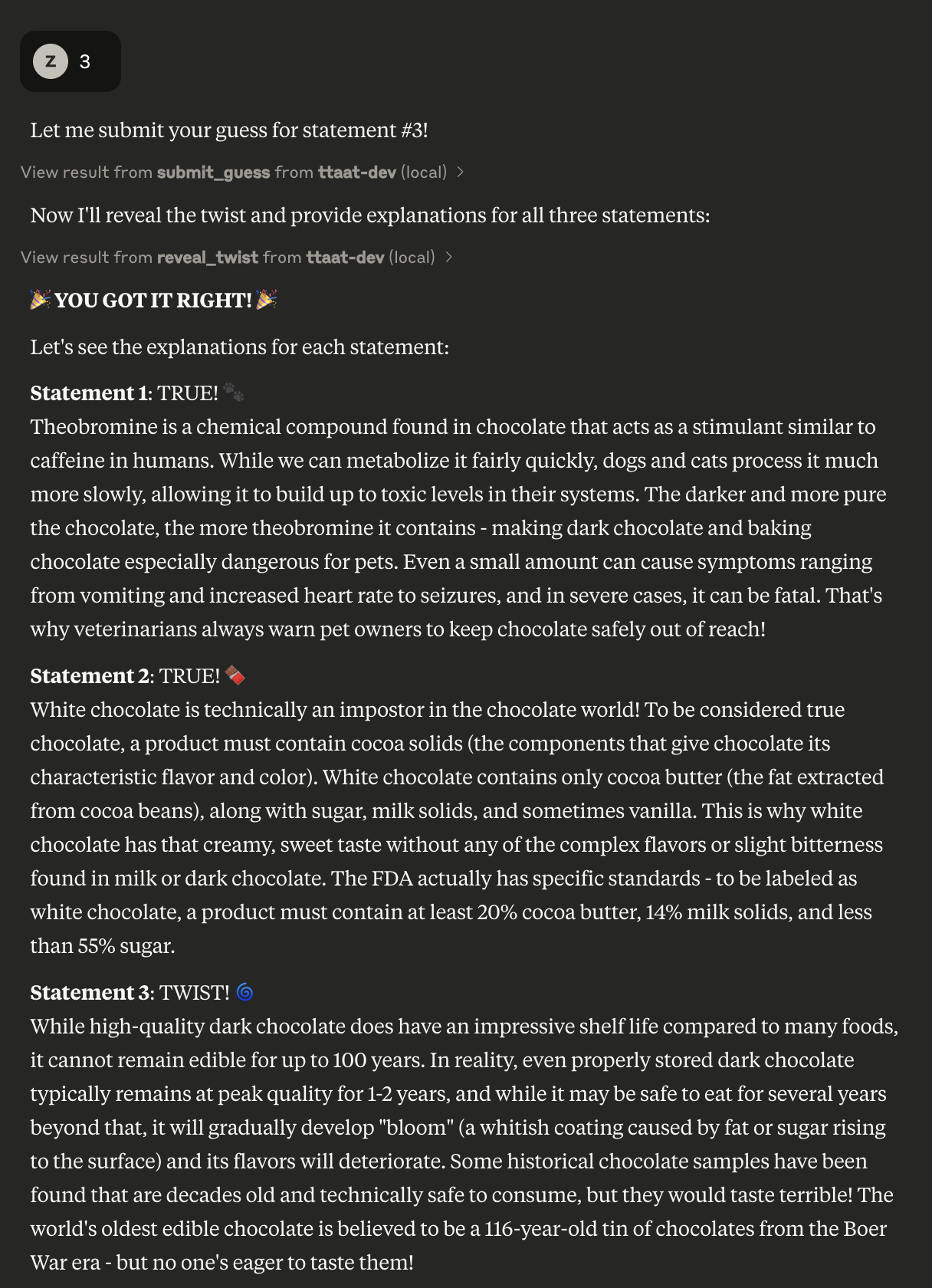 The reveal to the question about chocolate